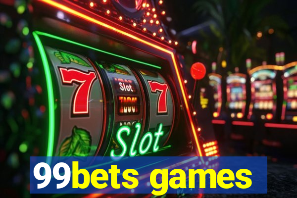 99bets games